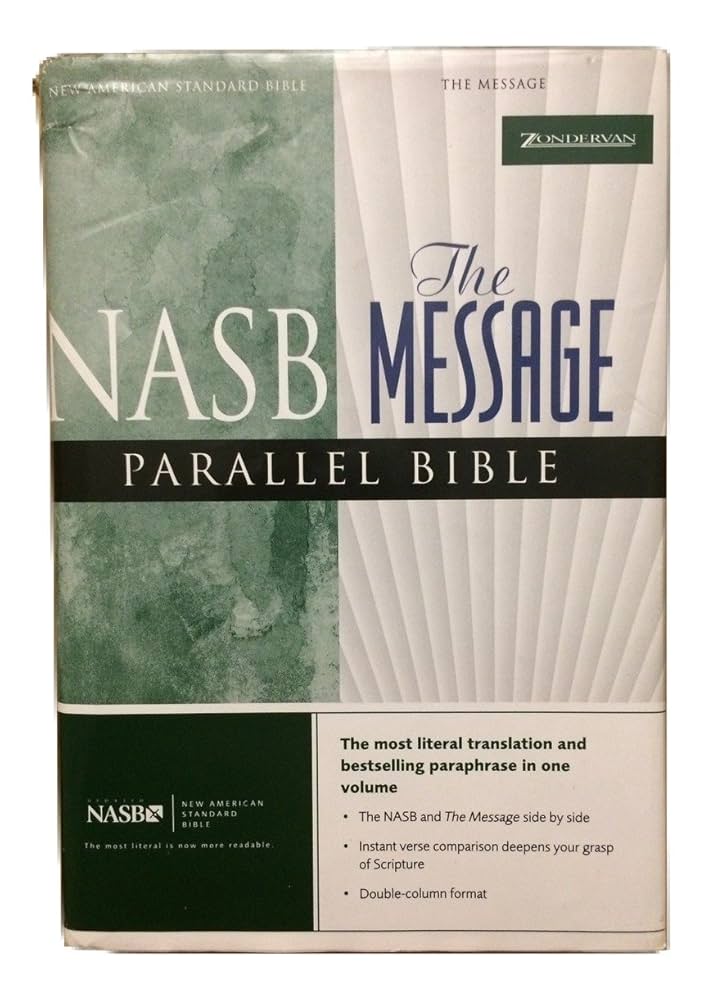 NASB, The Message, Parallel Bible, Hardcover (New American